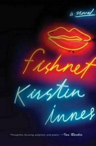 Fishnet by Kirstin Innes 2019 Thriller Prostitute 1st Ed Hardcover - Bild 1 von 2