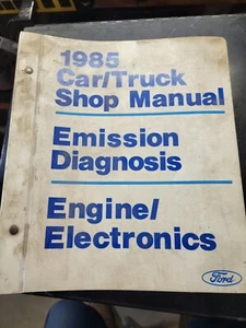 FORD 1985 CAR/TRUCK SHOP MANUAL EMISSION DIAGNOSIS ENGINE ELECTRONICS - Imagen 1 de 4