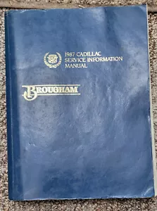 1987 CADILLAC BROUGHAM SERVICE INFORMATION MANUAL SHOP MANUAL REBUILD REPAIR @@@ - Picture 1 of 1