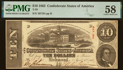 1863 $10 CONFEDERATE STATES of AMERICA T-59 EXCEPTIONAL NOTE - Image 1 of 2