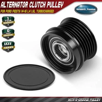 Alternator Clutch Pulley for Ford Fiesta 2014 2015 2016 1.6L Turbo 6 Grooves CW - Image 1 of 4