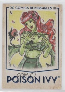 2019 Cryptozoic DC Bombshells Series III Poison Ivy #63 02ro