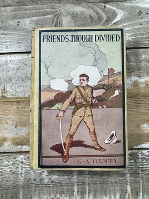 c1910 Antique Civil War Novel “Friends Through Divided” Henty Foto 1 de 4
