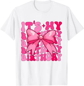 Groovy It's My Birthday Girls Women Teens Coquette Bow Bday T-Shirt Hoodie - Picture 1 of 9