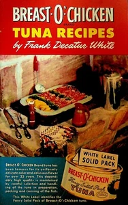 Breast O Chicken Thunfisch Rezepte Frank Decatur weiß 1950 Heft - Bild 1 von 4