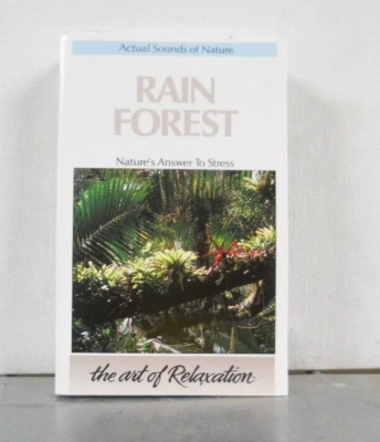 Rain Forest Actual Sounds of Nature, The Art of Relaxation, Cassette - Image 1 of 4