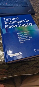 Tips and Techniques in Elbow Surgery: A Practical Approach by Joshua S. Dines - Imagen 1 de 2