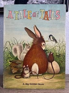 Vintage A Tale of Tails Big Golden Book “A” Printing 1962 1st Ed VG+ Macpherson - Imagen 1 de 13