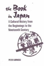 Book in Japan A Cultural History from the Beginnings to the Nin... 9780824823375