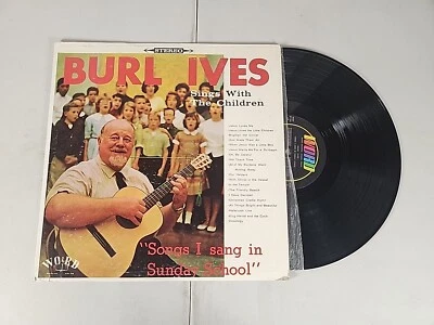 BURL IVES Sings With The Children / Songs I Sang In Sunday School LP  SirH70 - Image 1 of 2