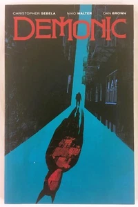 Demonic TPB Image 2017 First Printing Christopher Sebela, Niko Walter NM Grade - Picture 1 of 3