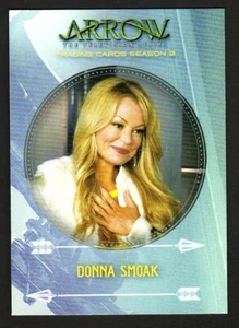 ARROW SEASON 3 CHARACTERS INSERT CARD C4 DONNA SMOAK - Bild 1 von 1