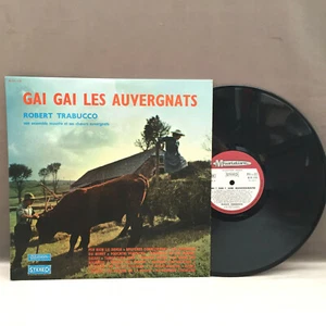 DISQUE PLATINE VINYLE LP ROBERT TRABUCCO GAI GAI LES AUVERGNATS MUSETTE 33trs - Bild 1 von 2