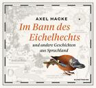 Im Bann des Eichelhechts (2 mp3 CDs), 2 Audio-CD Hacke, Axel NEU OVP