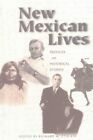New Mexican Lives: Profiles And Historica..., Etulain R