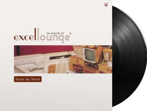 GARE DU NORD: IN SEARCH OF EXCELLOUNGE - LP vinyl *BRAND NEW* - Image 1 of 1