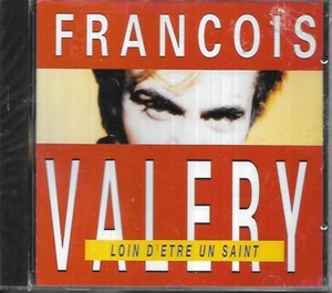 CD 10 TITRES FRANCOIS VALERY LOIN D'ETRE UN SAINT 1993 NEUF SCELLE - Picture 1 of 2