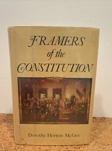 1968 HC Framers of the Constitution by McGee, Dorothy Horton - Picture 1 of 13