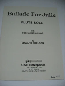 Balada Edward Edelson para solo de flauta Julie con acompañamiento de piano partituras - Imagen 1 de 4