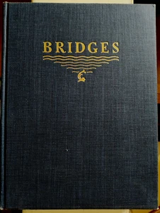 Bridges Art Science & Evolution 1929 Charles Whitney Illustrated Photos 1st Ed - Bild 1 von 14