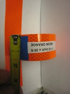  NEON ORANGE  Reflective   Conspicuity  Tape 1-1/2" x 25 feet     - Picture 1 of 4