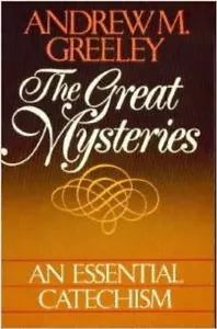 The Great Mysteries: An Essential Catechism - Imagen 1 de 1