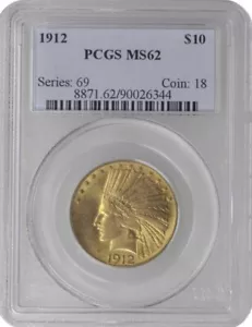 1912 $10 ORO TESTA INDIANA EAGLE PCGS MS 62 - Foto 1 di 6