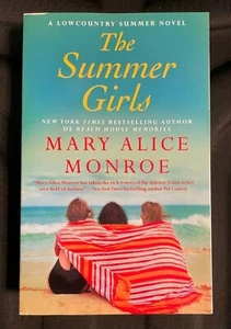 The Summer Girls by Mary Alice Monroe - A Lowcountry Summer Novel - NEW - Picture 1 of 2