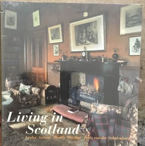 Living in Scotland By Lesley Astaire, Fritz von der Schulenberg - Picture 1 of 2
