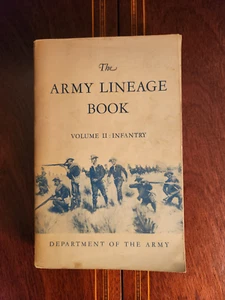 THE ARMY LINEAGE BOOK VOLUME II INFANTRY 1953 TRADE PAPERBACK 859 PAGES - Bild 1 von 7