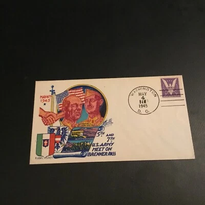 FDC 1945 WWII #DESIGN Z STAEHLE CACHET 5TH AND 7TH U.S. ARMY MEET ON BRENNER PAS - Image 1 of 2