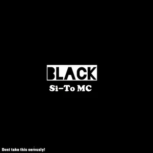 Si-To MC - BLACK (CD-R, 2019, Deutschrap) - Bild 1 von 2