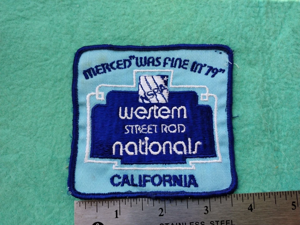 Vintage Merced California Was Fine In 1979 National Street Rod Association Patch - Image 1 of 1
