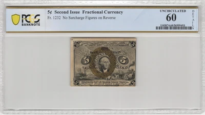 Fr.1232 Second Issue 5 Cent Fractional Currency PCGS Uncirculated 60 Details - Image 1 of 2
