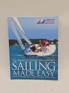 Sailing Made Easy Paperback American Sailing Association Basic Keelboat Course - Foto 1 di 4