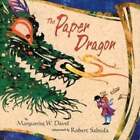 The Paper Dragon By Marguerite W Davol: Used