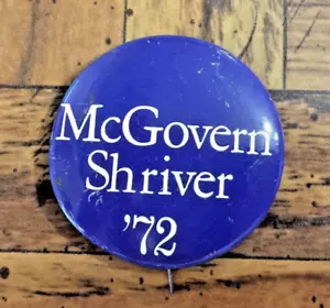 Vintage 1972 MCGOVERN - SHRIVER Campaign Political Pinback Pin Button - Picture 1 of 2