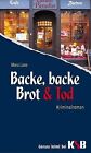 Backe, Backe Brot - Und Tot De Mara Laue | Livre | État Bon