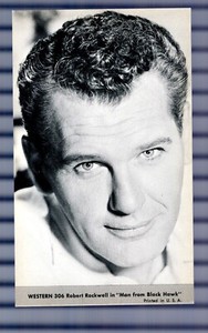 ROBERT ROCKWELL - MAN FROM BLACK HAWK- EXHIBIT CARD - WESTERN TV ACTOR - FREE SH