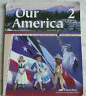 ABeka gr.2/2nd History/Geography Reader, Our America,2006 4th Ed 4E