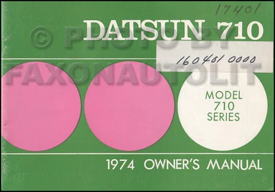 Manuale Dell'Owner Datsun 710 Originale OEM Guida Dell'Utente Libro 710 - Immagine 1 di 2