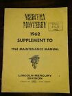 1962 Mercury Monterey Shop Maintenance Manual Supplement  