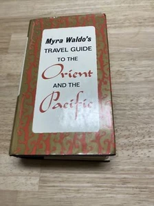 MYRA WALDO'S TRAVEL GUIDE TO THE Orient & Pacific HC/DJ First Edition 1965 - Bild 1 von 11