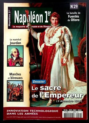 NAPOLEON 1er LE MAGAZINE DU CONSULAT ET DE L'EMPIRE N° 29 / SACRE DE L'EMPEREUR - Photo 1/2