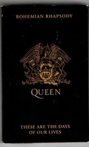 Bohemian Rhapsody / These Are The Days Of Our Lives : Queen : Cassette tape - Picture 1 of 1