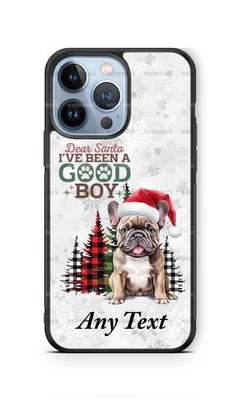 Dear Santa, I've Been a Good Boy French Bulldog Phone Case for iPhone Samsung - Image 1 of 4