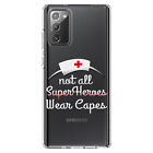 Clear Case for Galaxy Note Nurse Not All Super Heroes Wear Capes