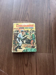 A Big Little Book The Lone Ranger Outwits Crazy Cougar By George S Elrick 1968 - Picture 1 of 2