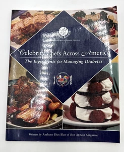 Celebrity Chefs Across America Managing Diabetes Anthony Dias Blue Recipes - Bild 1 von 8