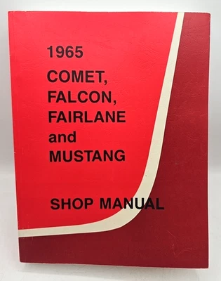 1965 Ford Comet Falcon Fairlane And Mustang Shop Manual First Printing Paperback - Image 1 of 3